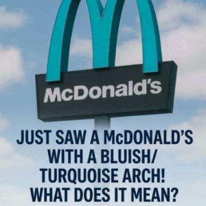 Why One McDonald’s Has Turquoise Arches