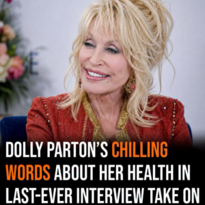 Dolly Partons Final Interview Reflected on Health Grief and Unfinished Dreams