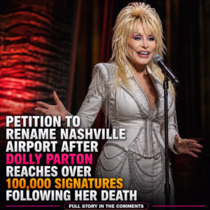 Petition to Rename Nashville Airport After Dolly Parton Reaches Over 100,000 Signatures Following Her Death