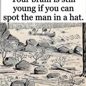 Your brain is still young if you can spot the man in a hat