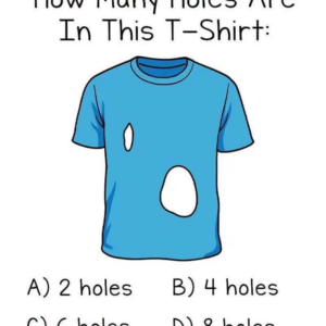Just 14% Figure Out Correct Number Of Holes In T-Shirt